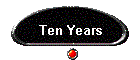 Ten Years